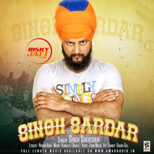 Singh Sardar Singh Sukhchain Mp3 Song Download