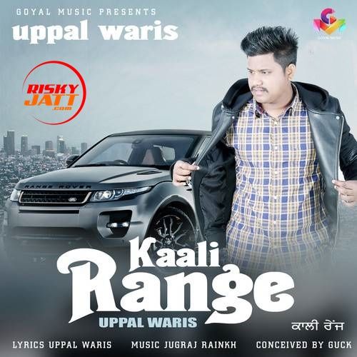 Kaali Range Uppal Waris Mp3 Song Download