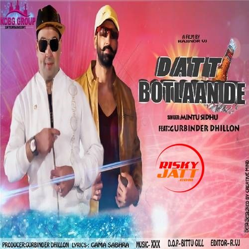 Datt Botlaan De Mintu Sidhu Mp3 Song Download