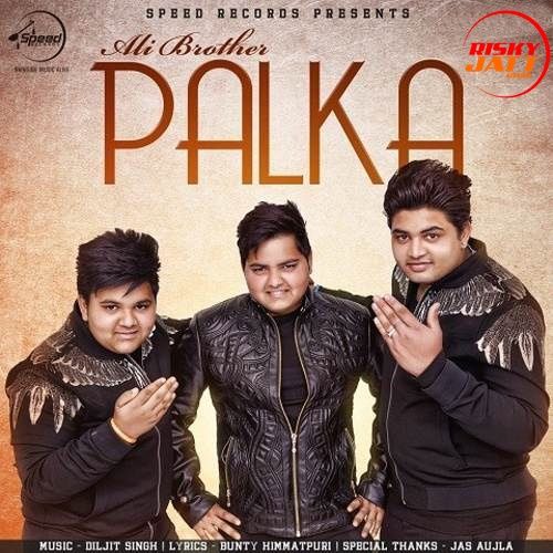 Palka Ali Brothers Mp3 Song Download