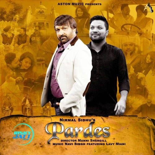 Pardes Nirmal Sidhu Mp3 Song Download