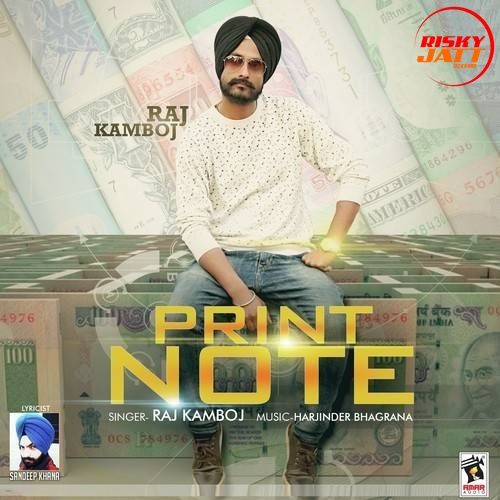 Print Note Raj Kamboj Mp3 Song Download