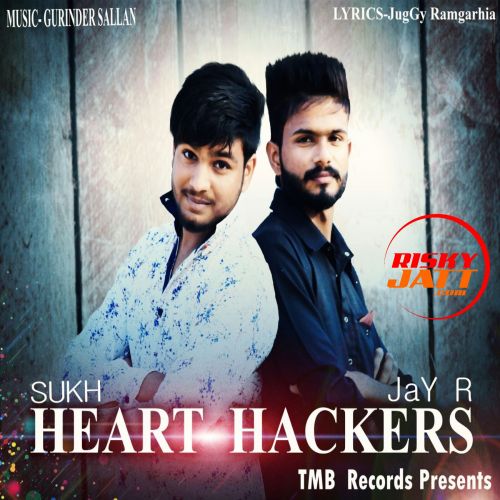 Heart Hackers Sukh Mp3 Song Download