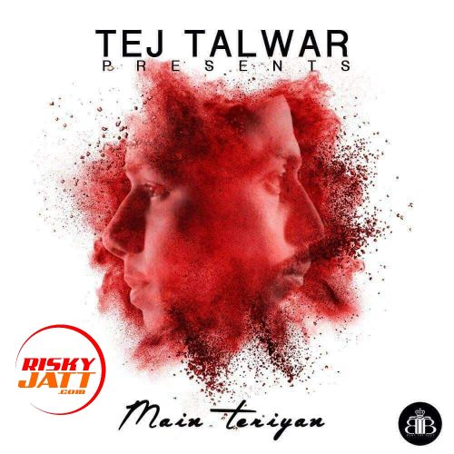 Mein Teriya Talwar Mp3 Song Download