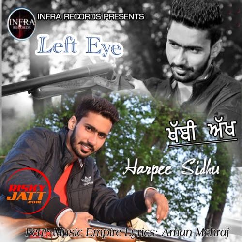 Left Eye Harpee Sidhu Mp3 Song Download