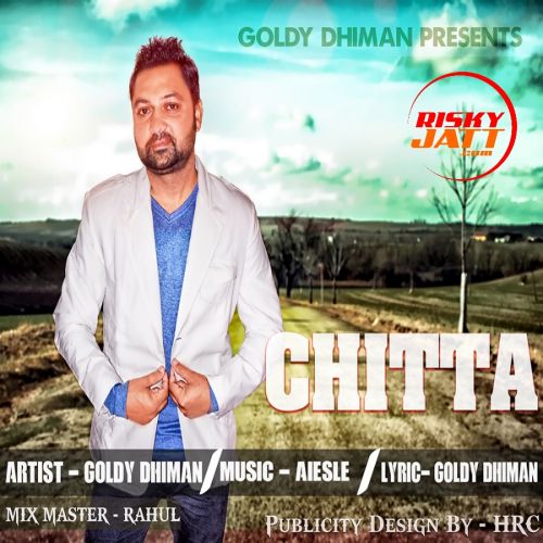 Chitta Goldy Dhiman Mp3 Song Download