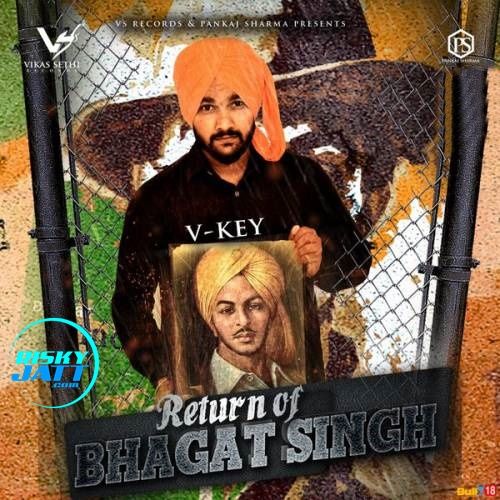 Return Of Bhagat Singh V Key Mp3 Song Download