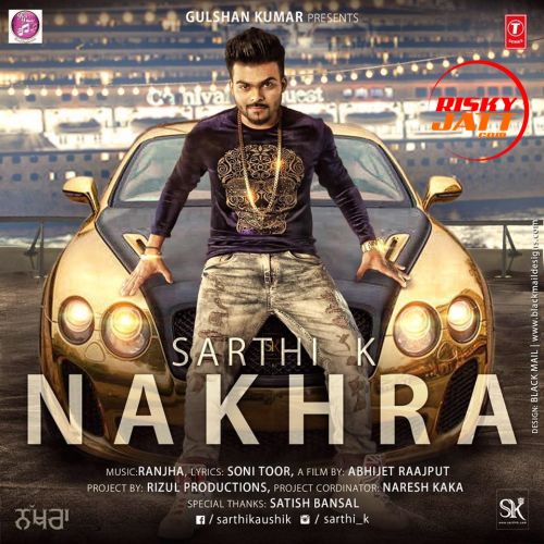 Nakhra Sarthi K Mp3 Song Download