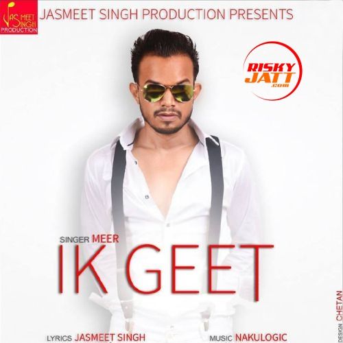 Ik Geet Meer Mp3 Song Download