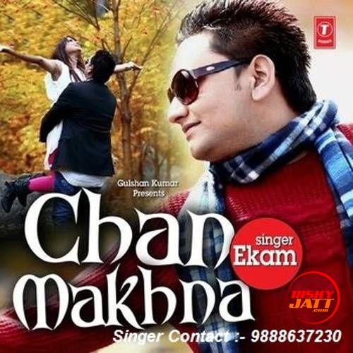 Chan Makhna Ekam Mp3 Song Download