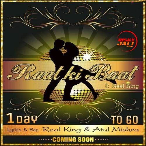 Raat Ki Baat Real King Mp3 Song Download