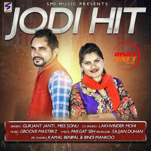 Jodi Hit Gurjant Janti, Lakhwinder Mohi Mp3 Song Download