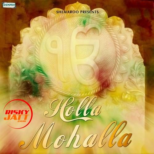 Holla Mohalla Bob D Mp3 Song Download