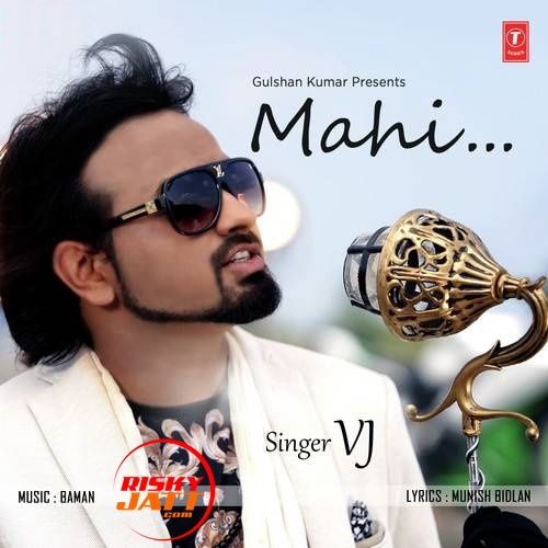 Mahi VJ Mp3 Song Download