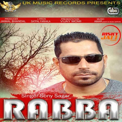 Rabba Sony Sagar Mp3 Song Download