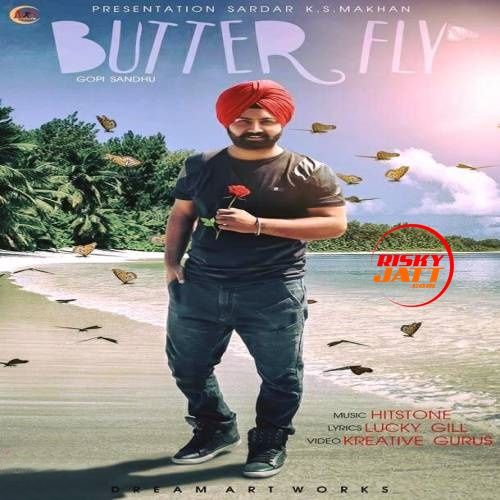 Butter Fly Gopi Sandhu Mp3 Song Download