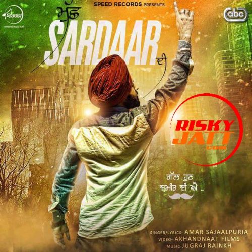 Mucch Sardaar Di Amar Sajaalpuria Mp3 Song Download