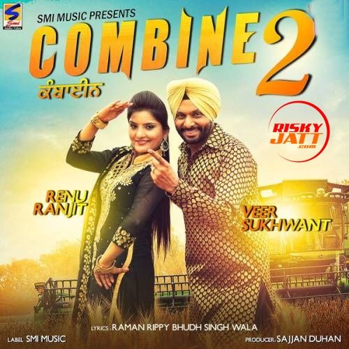 Combine 2 Veer Sukhwant, Renu Ranjit Mp3 Song Download