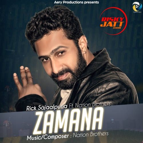 Zamana Rick Sajaalpuria Mp3 Song Download