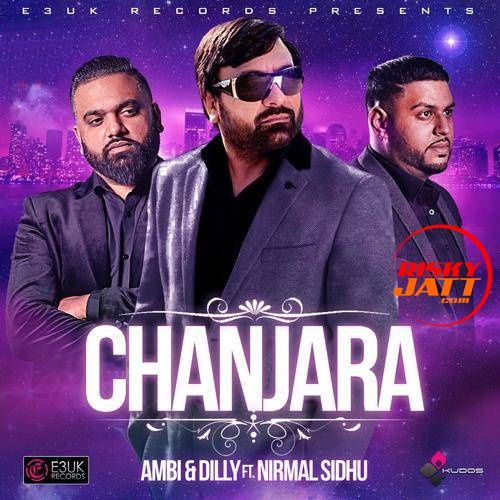 Chanjara Nirmal Sidhu, Ambi Mp3 Song Download