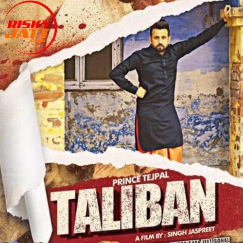 Taliban Prince Tejpal Mp3 Song Download