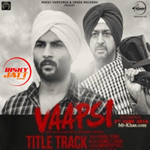 Vaapsi Kamal Khan Mp3 Song Download