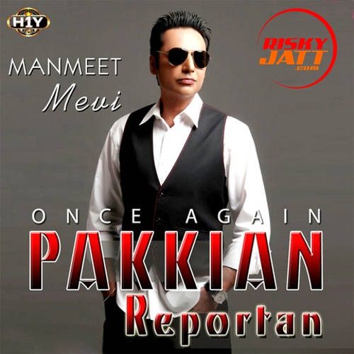 Shraabi Akhaan Manmeet Mevi Mp3 Song Download