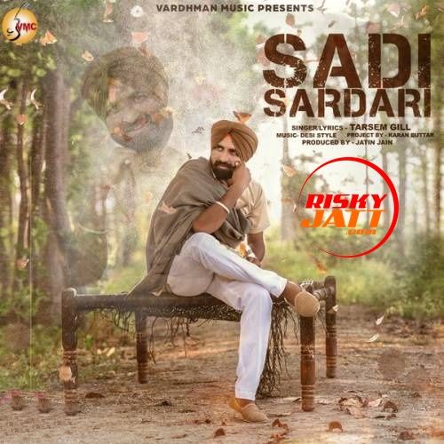 Sadi Sardari Tarsem Gill Mp3 Song Download