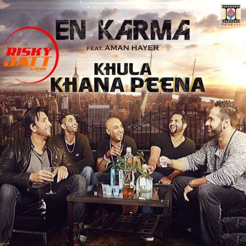 Khula Khana Peena En Karma, Aman Hayer Mp3 Song Download