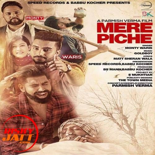 Mere Piche Monty, Waris Mp3 Song Download