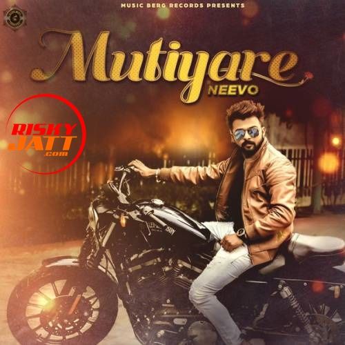 Mutiyare Neevo Mp3 Song Download