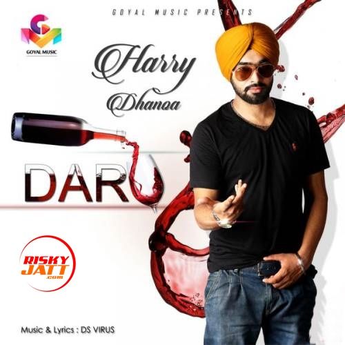 Daru Harry Dhanoa Mp3 Song Download