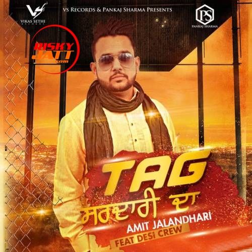 Tag Sardari Da Amit Jalandhari Mp3 Song Download