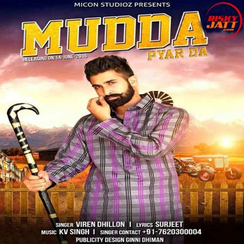 Mudda Pyar Da Viren Dhillon Mp3 Song Download