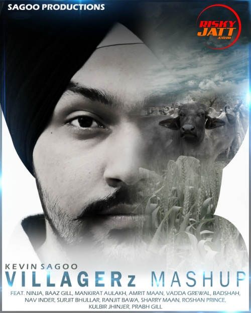 Villagerz Mashup Kevin Sagoo Mp3 Song Download