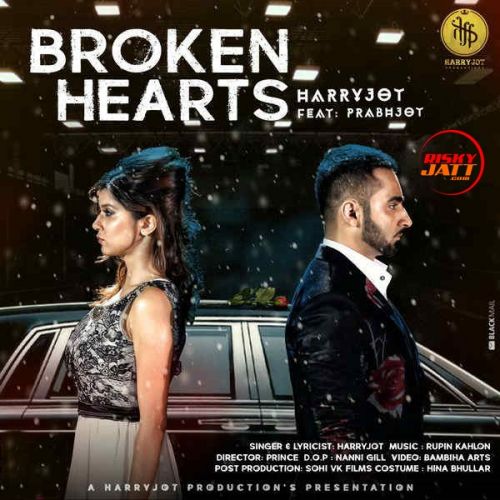 Broken Hearts Harryjot, Prabhjot Mp3 Song Download