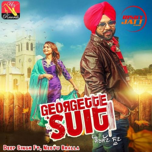 Georgette Suit Deep Singh, Neetu Bhalla Mp3 Song Download