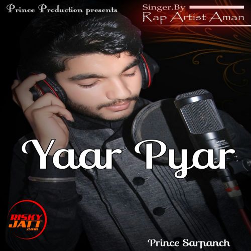 Yaar Pyar Rap Artist Aman Mp3 Song Download