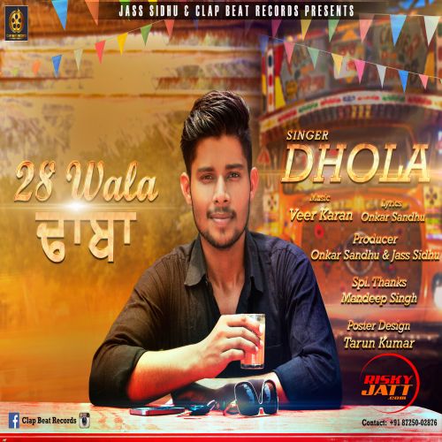28 Wala Dhaba Dhola Mp3 Song Download