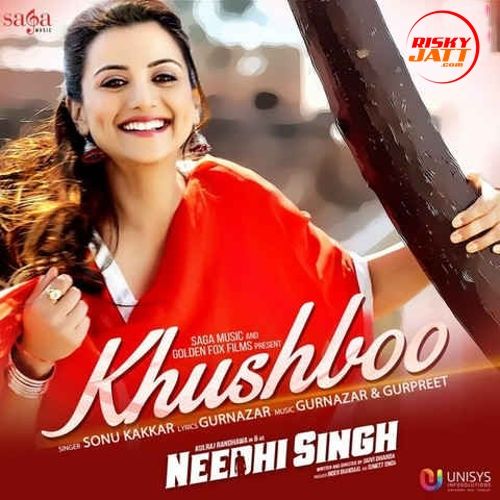 Khushboo (Needhi Singh 2016) Sonu Kakkar Mp3 Song Download