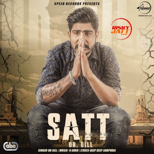 Satt Dr Gill Mp3 Song Download