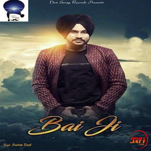 Bai Ji Jagdeep Singh Mp3 Song Download