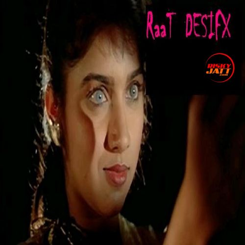 Raat Defisx Mp3 Song Download
