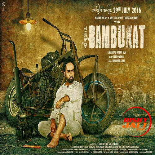 Bambukat Ammy Virk Mp3 Song Download