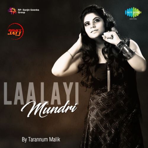 Laa Layi Mundri Tarannum Malik Mp3 Song Download