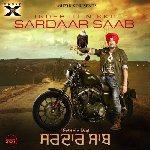 Sardaar Saab Inderjit Nikku Mp3 Song Download