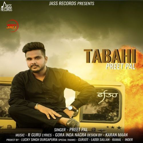 Tabahi Preet Pal Mp3 Song Download