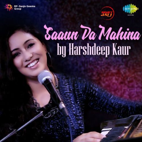 Saaun Da Mahina Harshdeep Kaur Mp3 Song Download