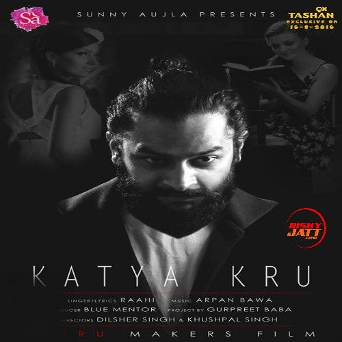 Katya Kru Raahi Mp3 Song Download