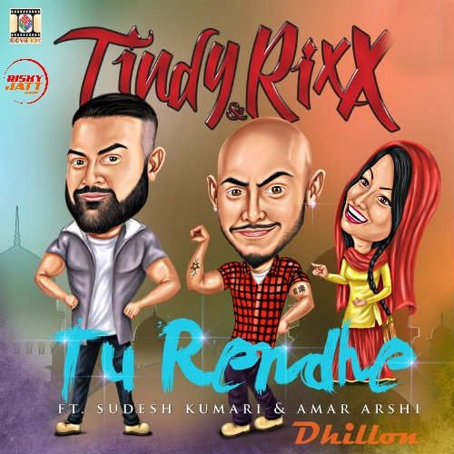 Tu Rendhe Sudesh Kumari, Amar Arshi Mp3 Song Download